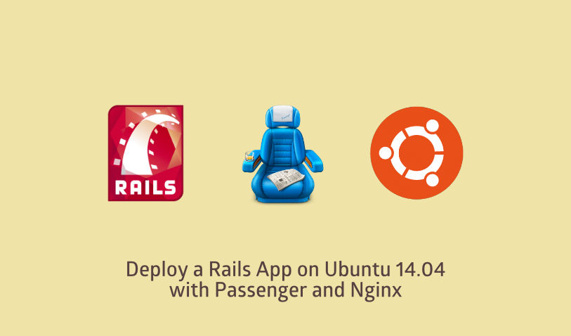 Deploy a Rails App on Ubuntu 14.04 with Passenger and Nginx