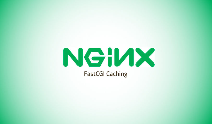 FastCGI Caching With Nginx